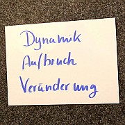 Drei wichtige Schlagworte auf unserer Veranstaltung